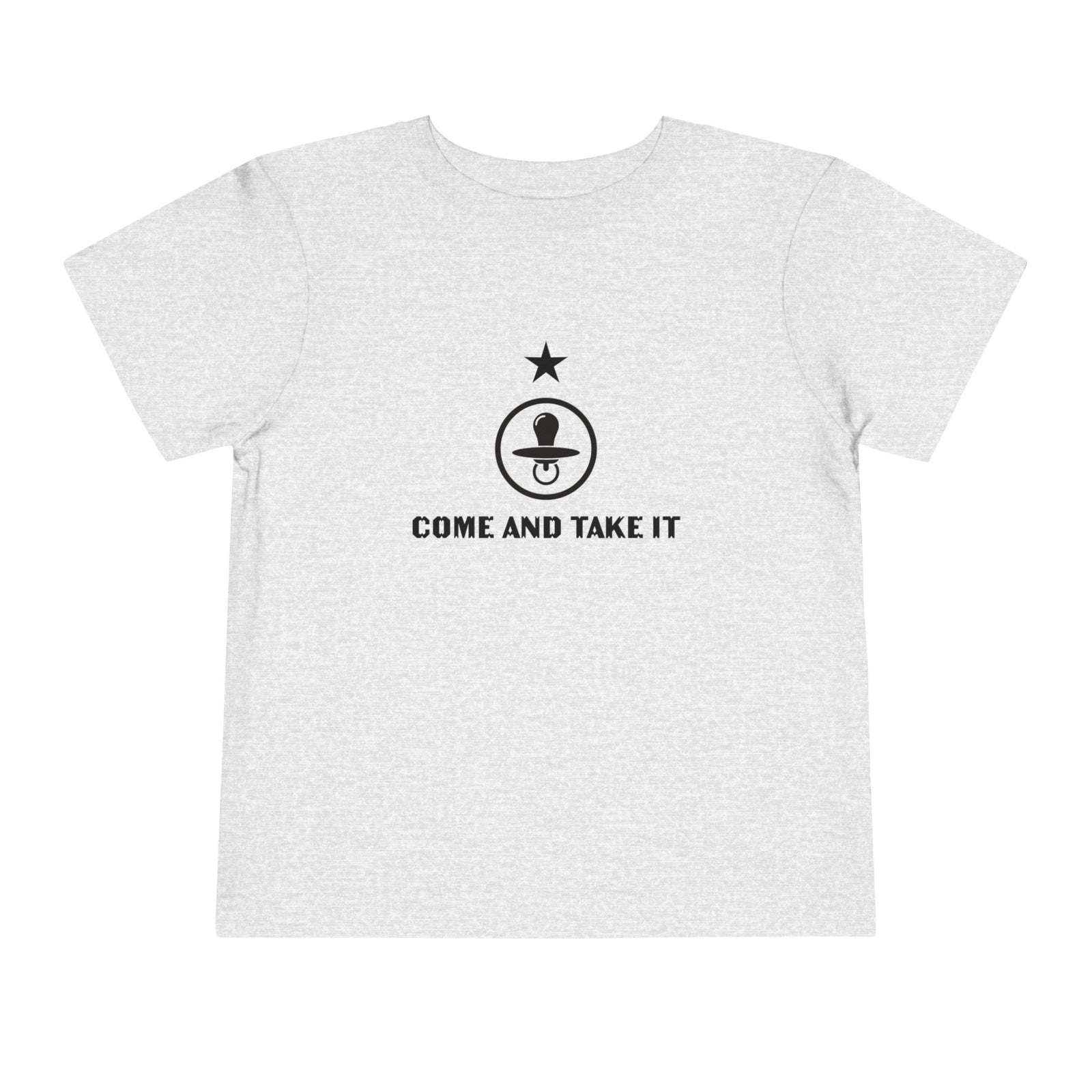 'Come and Take It Pacifier' Toddler Tee