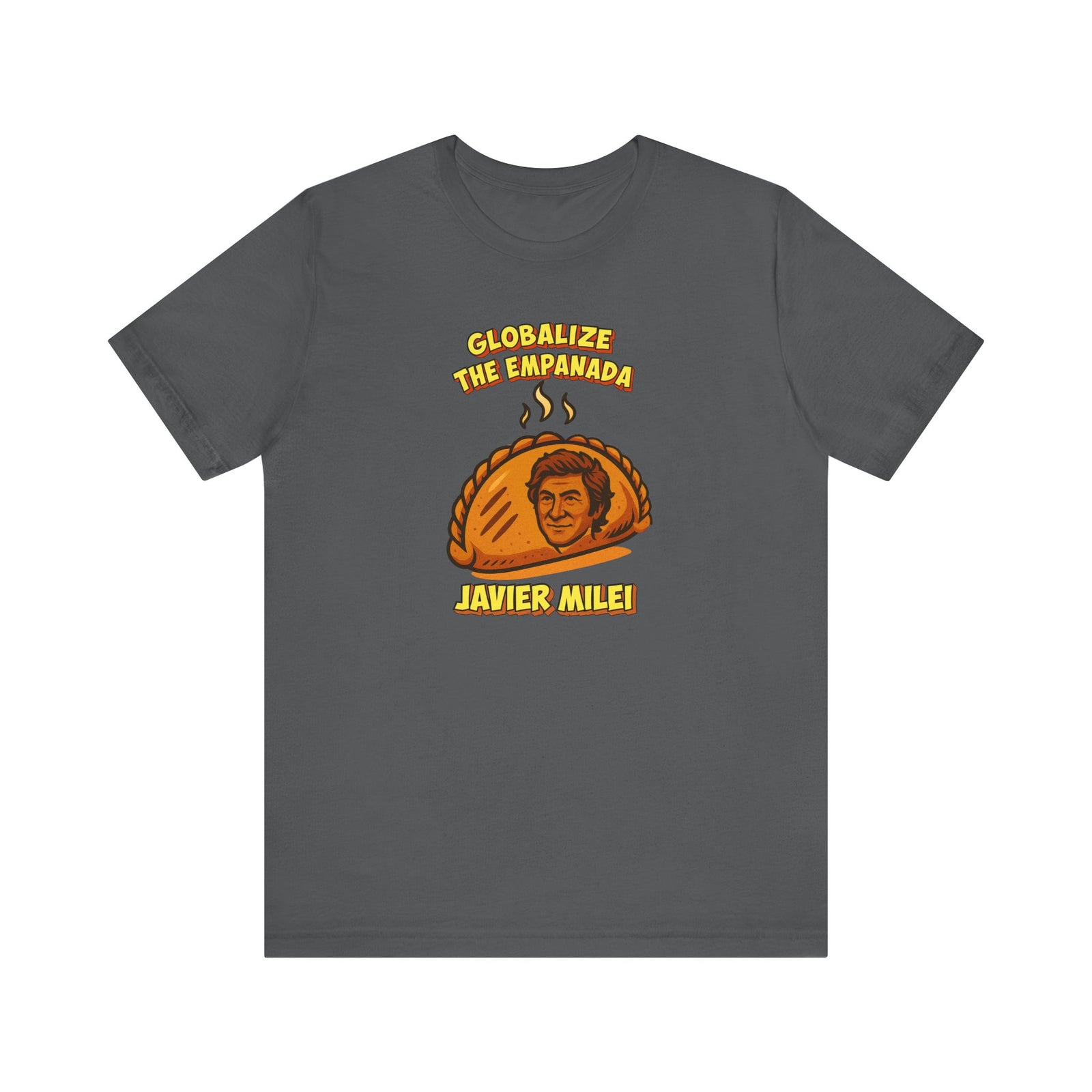 Globalize the Empanada T-Shirt