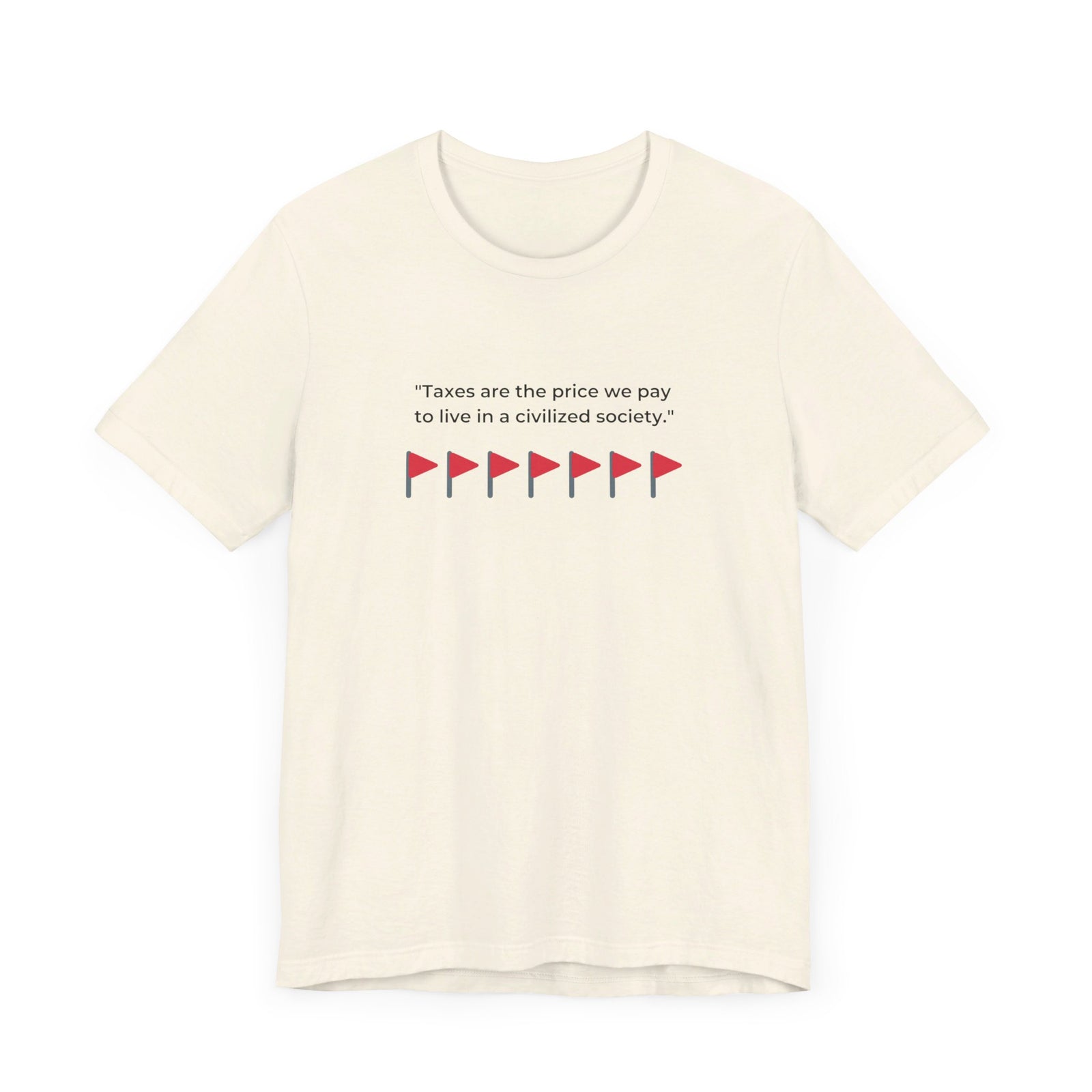 Taxation Red Flag Shirt