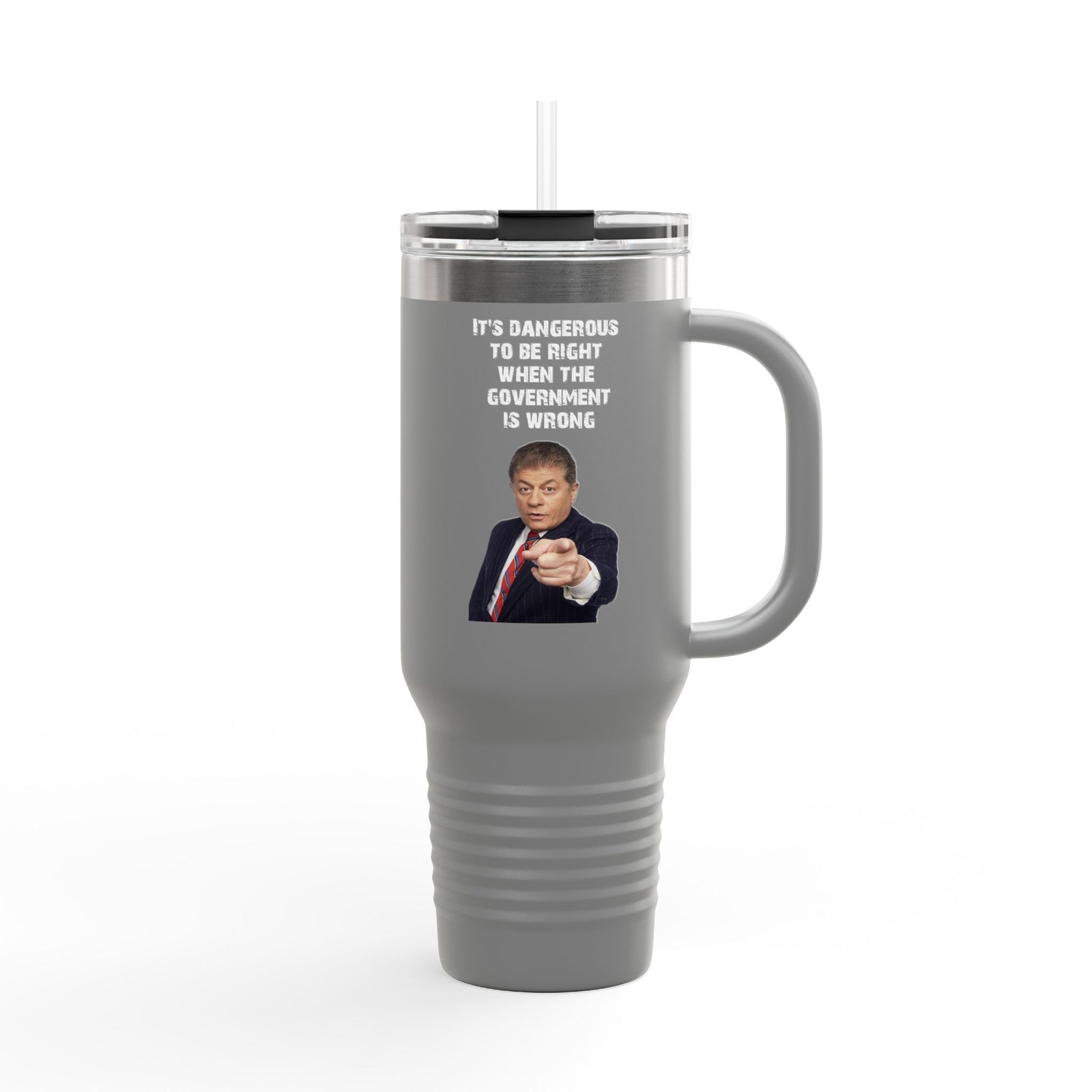 Judge Nap: It's Dangerous To Be Right Tumbler, 40oz