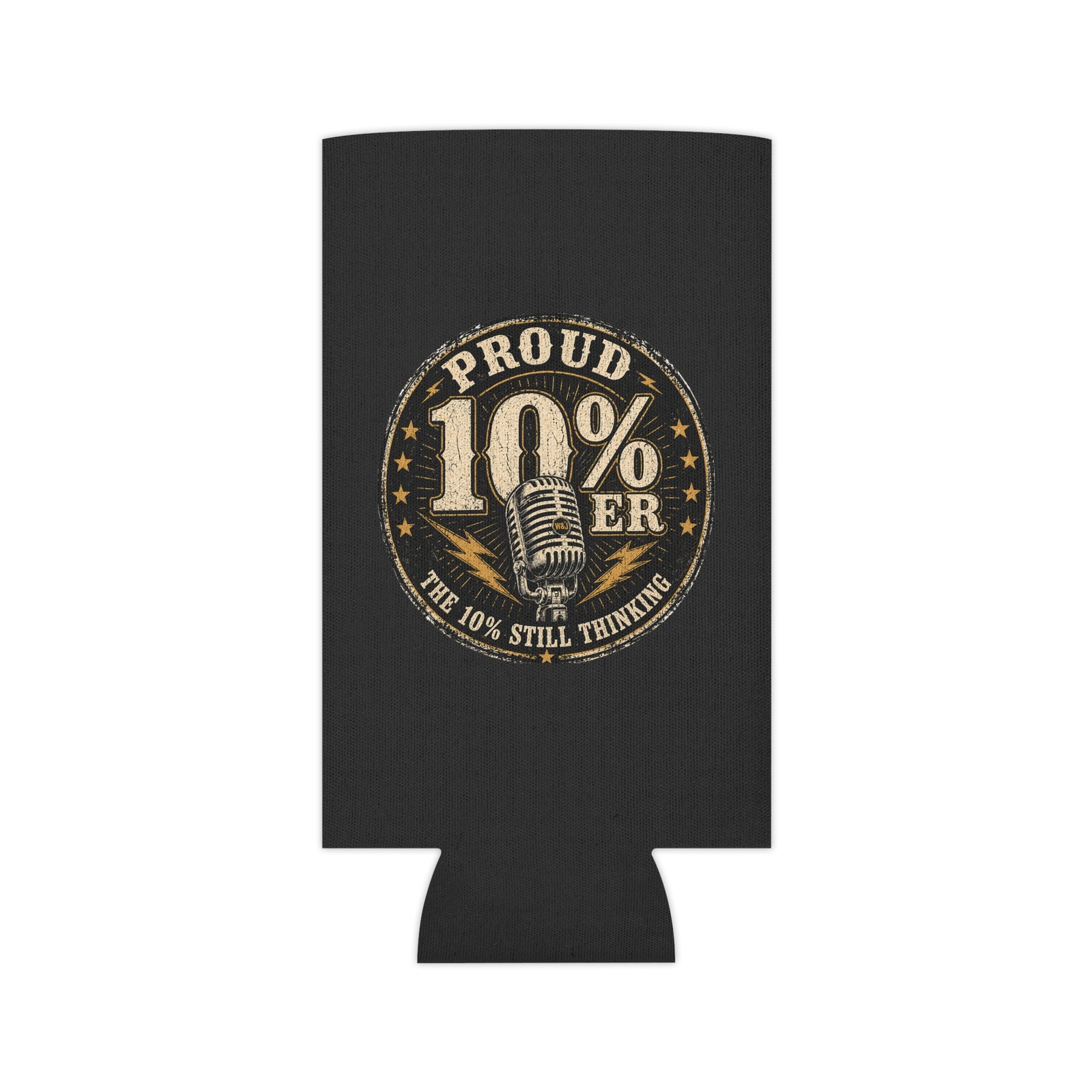 Walton & Johnson: Proud 10%er Beer Koozie - 4LibertyShop.com