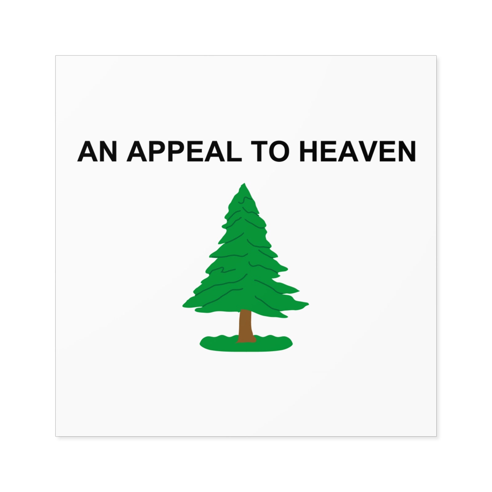 An Appeal To Heaven Square Stickers