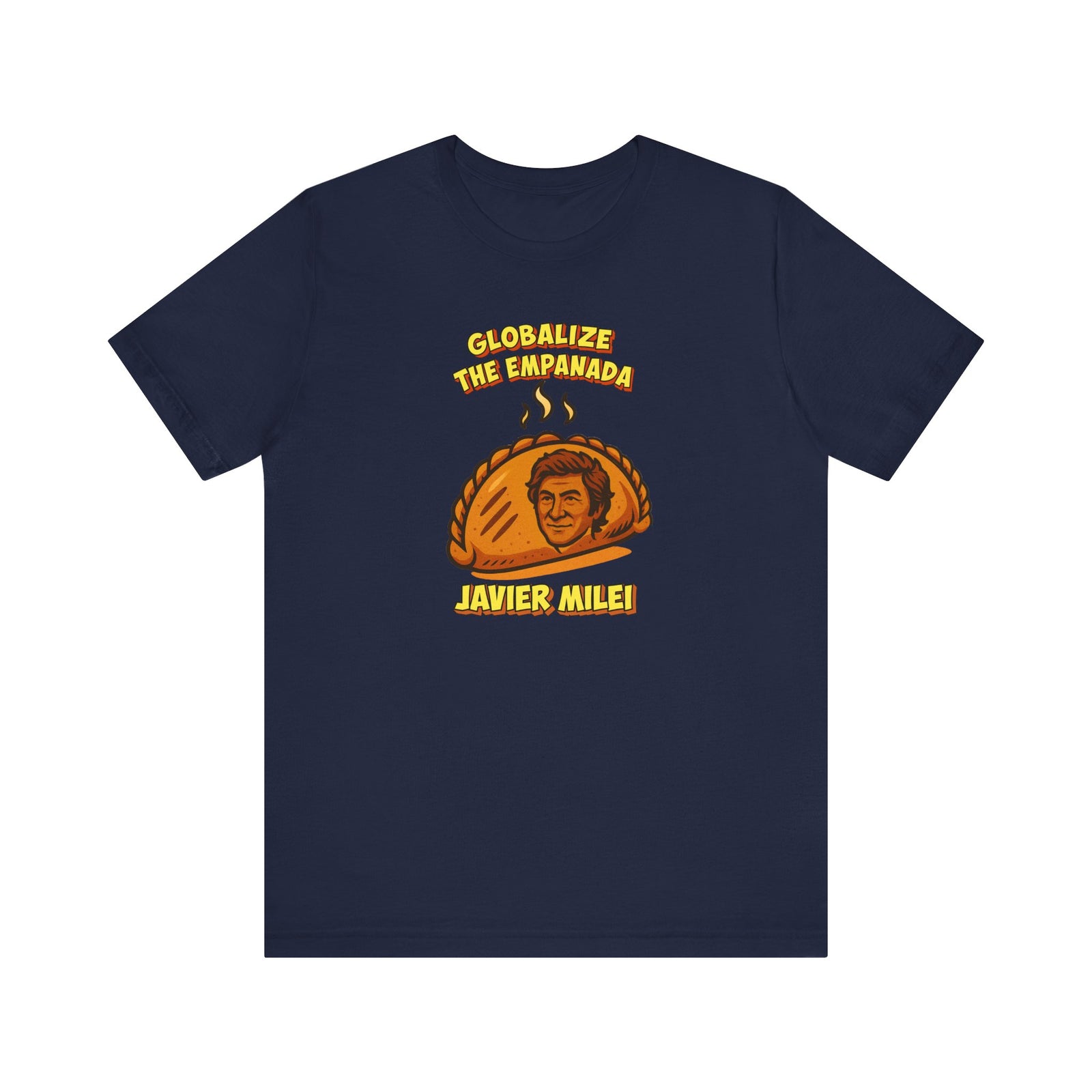 Globalize the Empanada T-Shirt