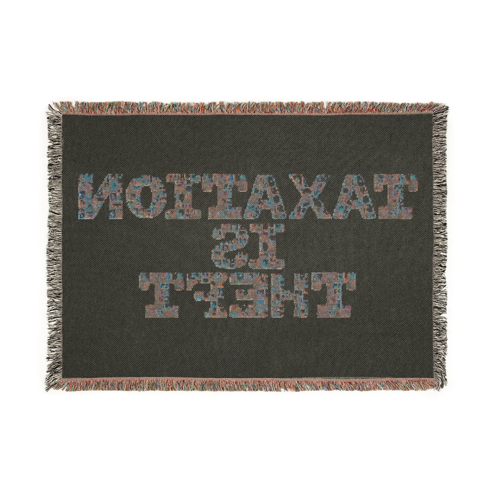 Taxation Is Theft Woven Blanket - Cozy Throw for Libertarian Living Room Decor