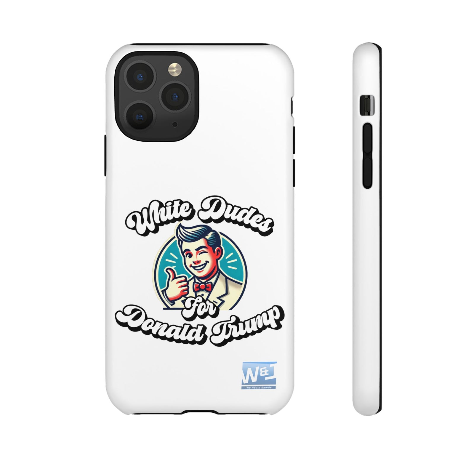 Walton & Johnson - White Dudes for Donald Trump Phone Case