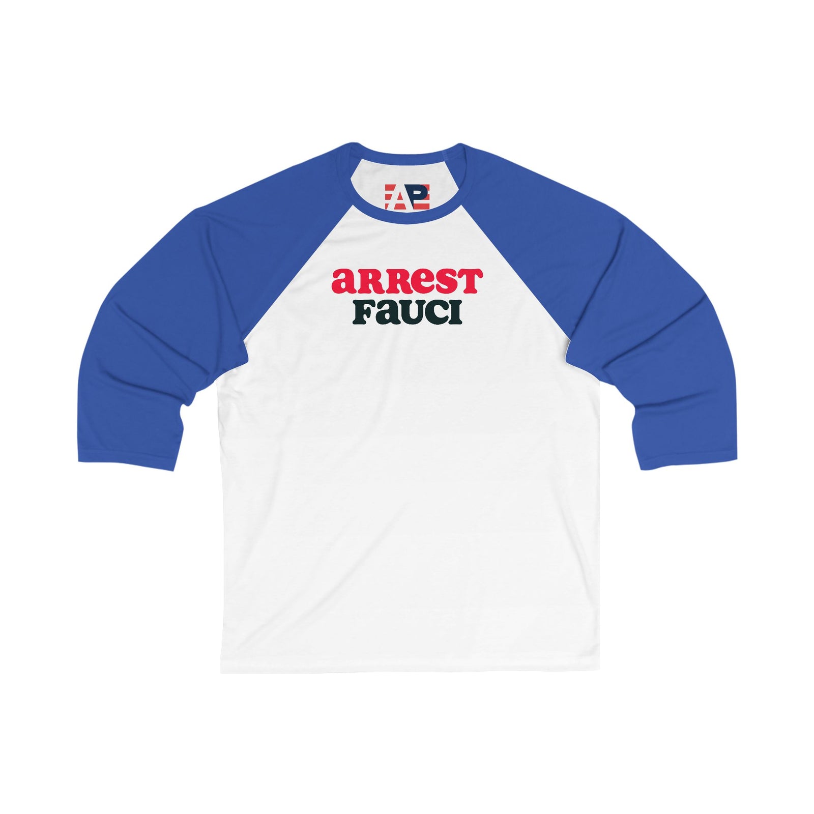 Walton & Johnson - Arrest Fauci Baseball T-Shirt