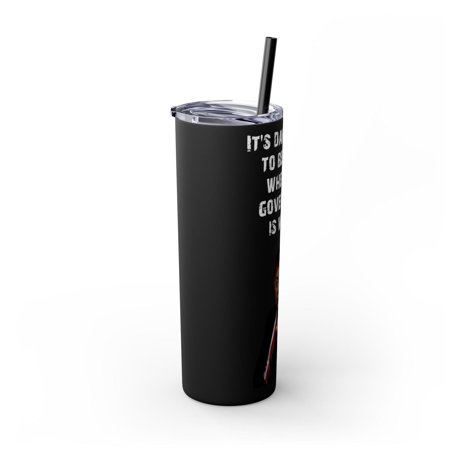 Judge Nap: It's Dangerous to Be Right Tumbler with straw, 20oz