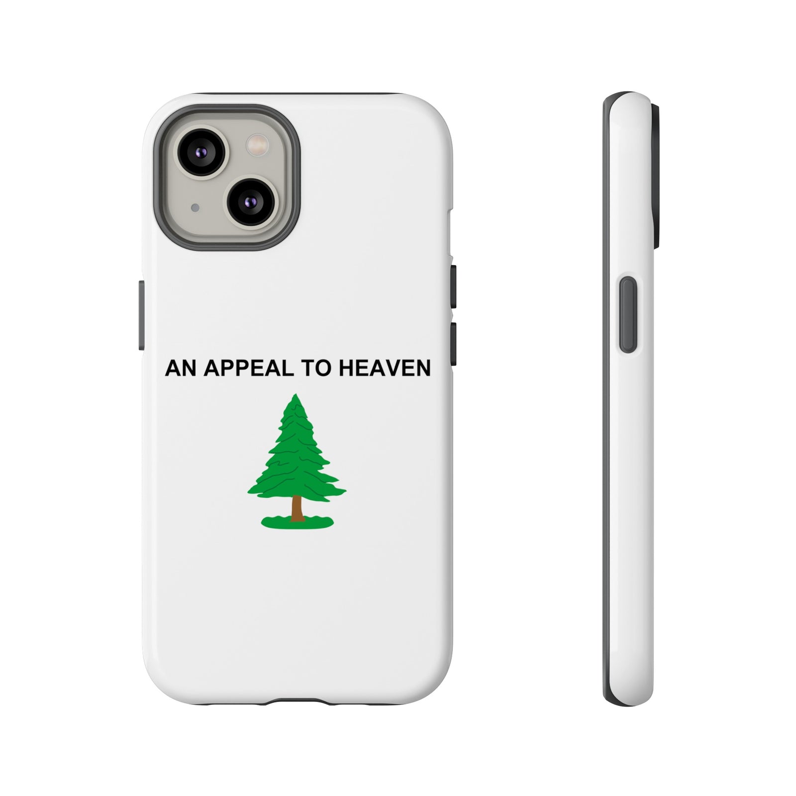 An Appeal To Heaven Tough Phone Case