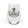 250th Anniversary Stemless Wine Glass — "Cheers to 250 Years" Commemorative Glass - 4LibertyShop.com