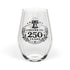 250th Anniversary Stemless Wine Glass — "Cheers to 250 Years" Commemorative Glass - 4LibertyShop.com