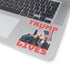 Trump Lives Sticker