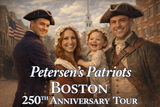 Petersen's Patriots Boston 250th Anniversary Tour - 1 Person
