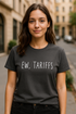 Ew, Tariffs Unisex T-Shirt