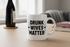 Drunk Wives Matter Mug 11oz Mockup
