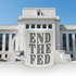 End The Fed Mug at Federal Reserve