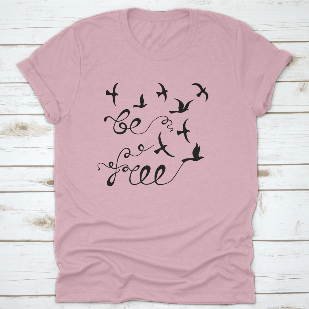 Be Free T-shirt