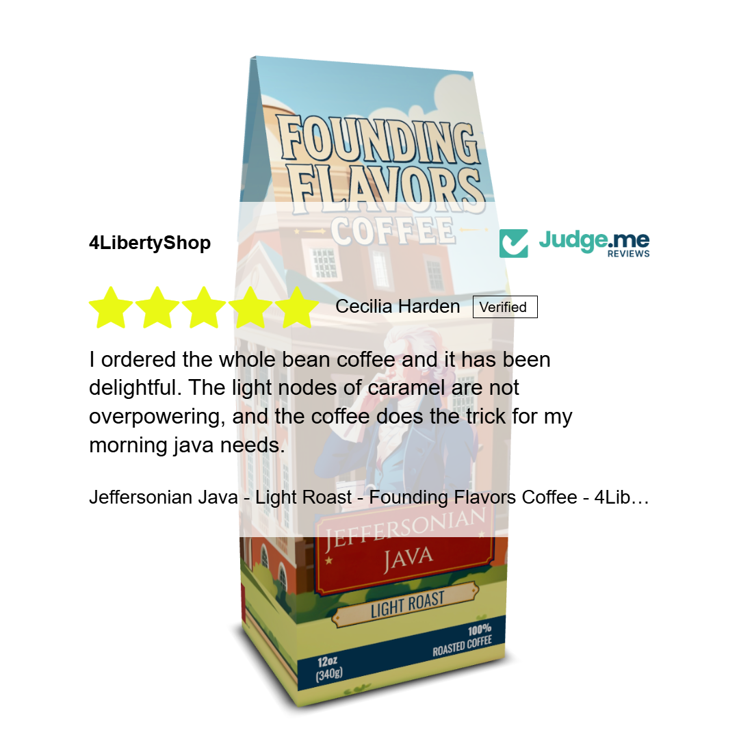 Jeffersonian Java - Light Roast - Founding Flavors Coffee - 4LibertyShop.com