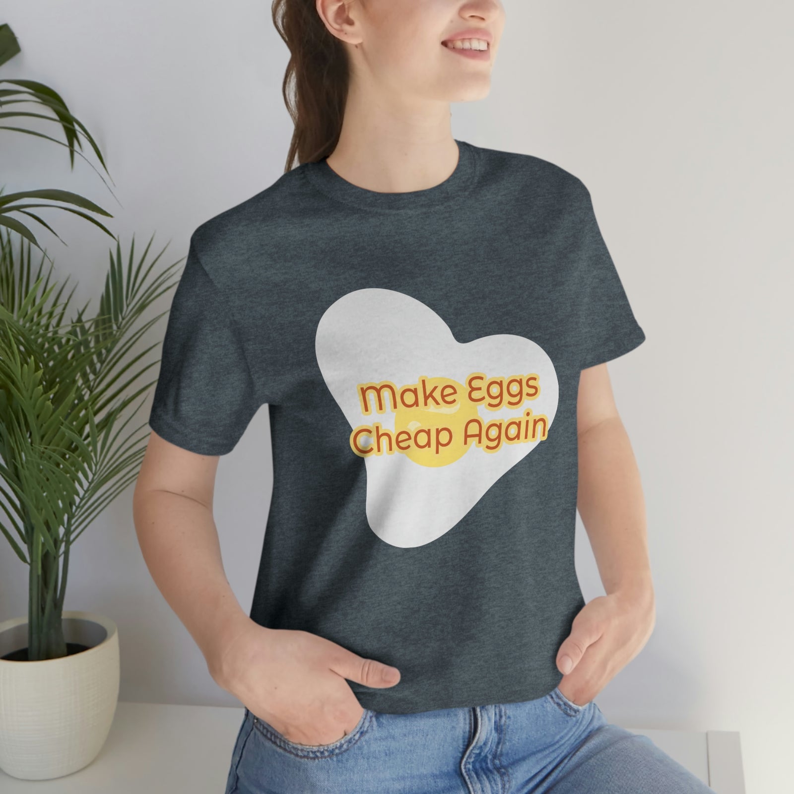 Make Eggs Cheap Again T-Shirt