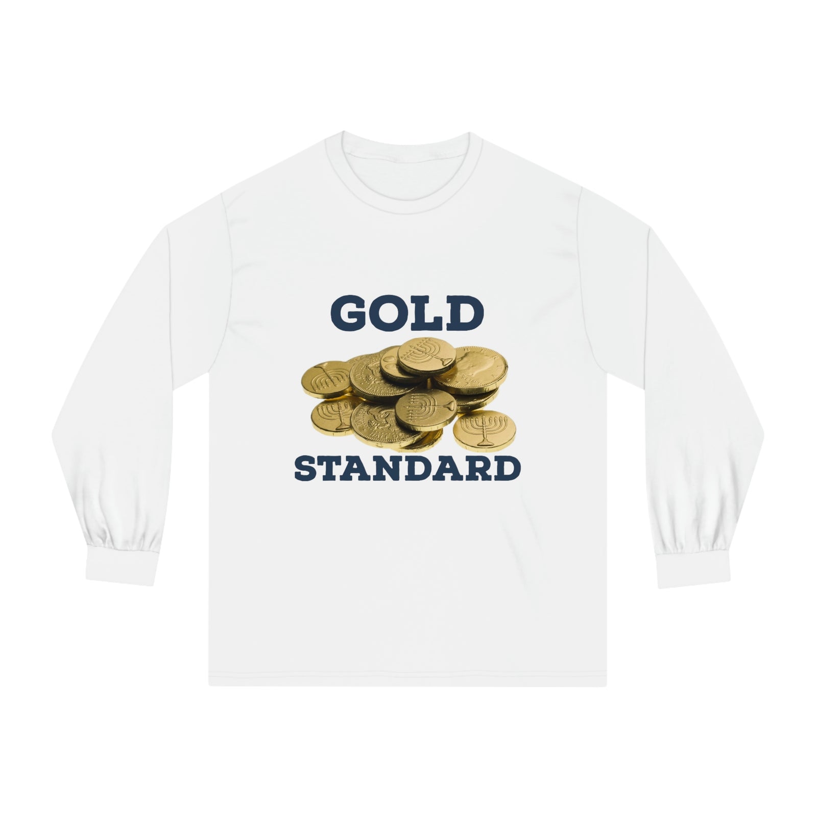 Gold Standard Hanukkah Gelt Unisex Classic Long Sleeve T-Shirt