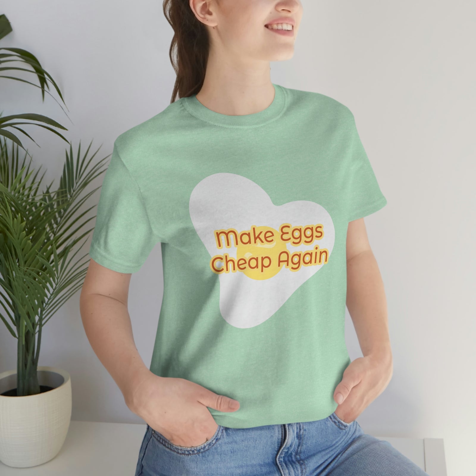 Make Eggs Cheap Again T-Shirt