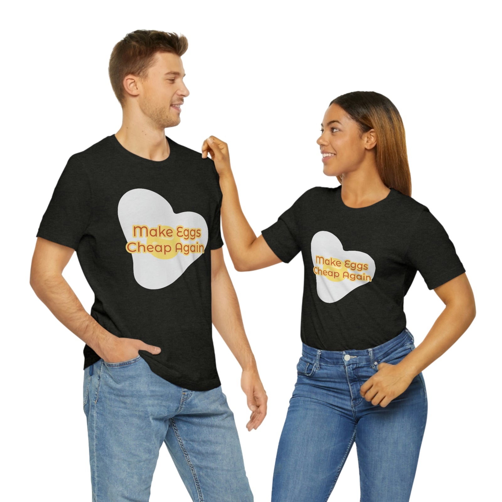 Make Eggs Cheap Again T-Shirt