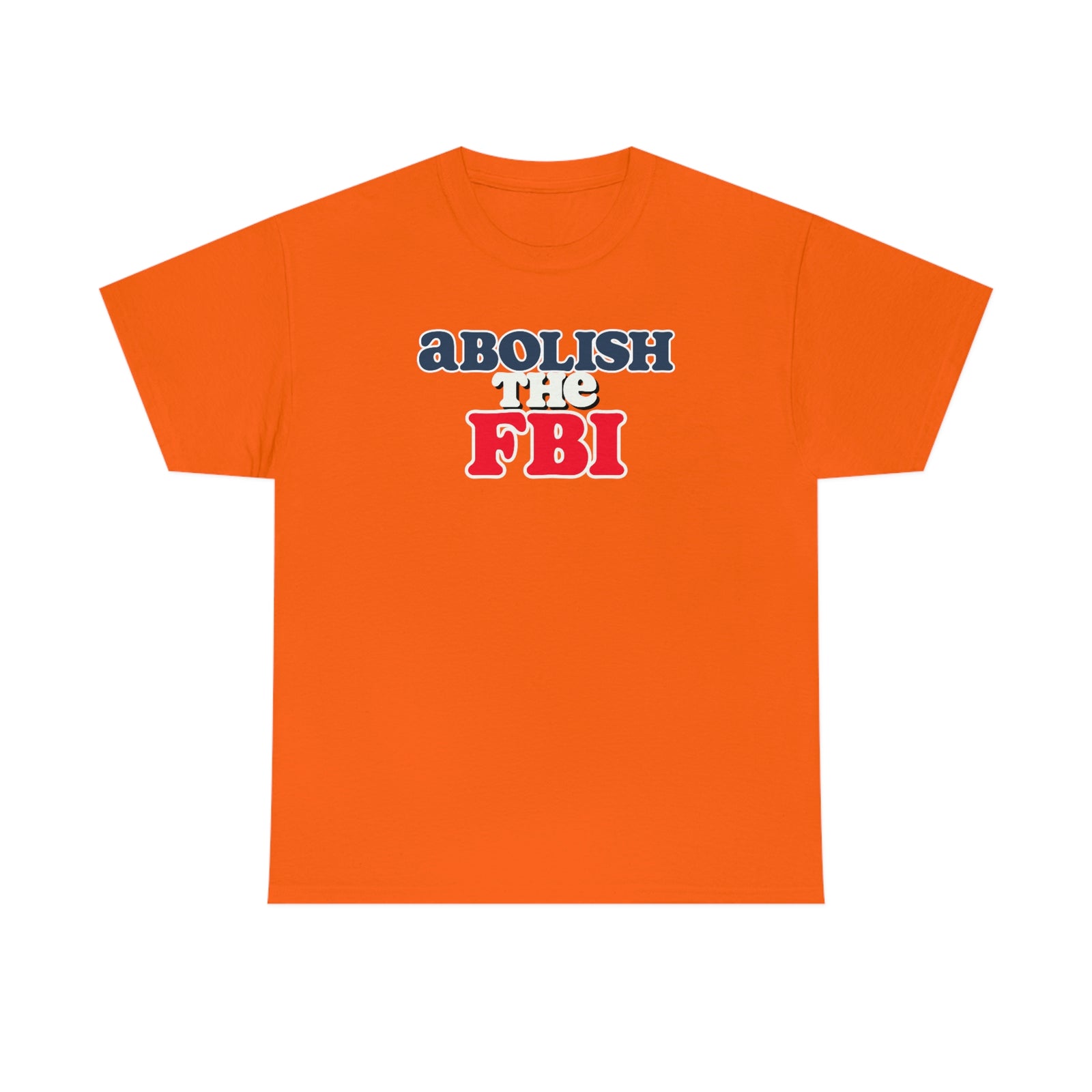 Abolish the FBI Tee