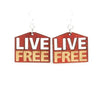 Live Free Earrings - 4LibertyShop.com