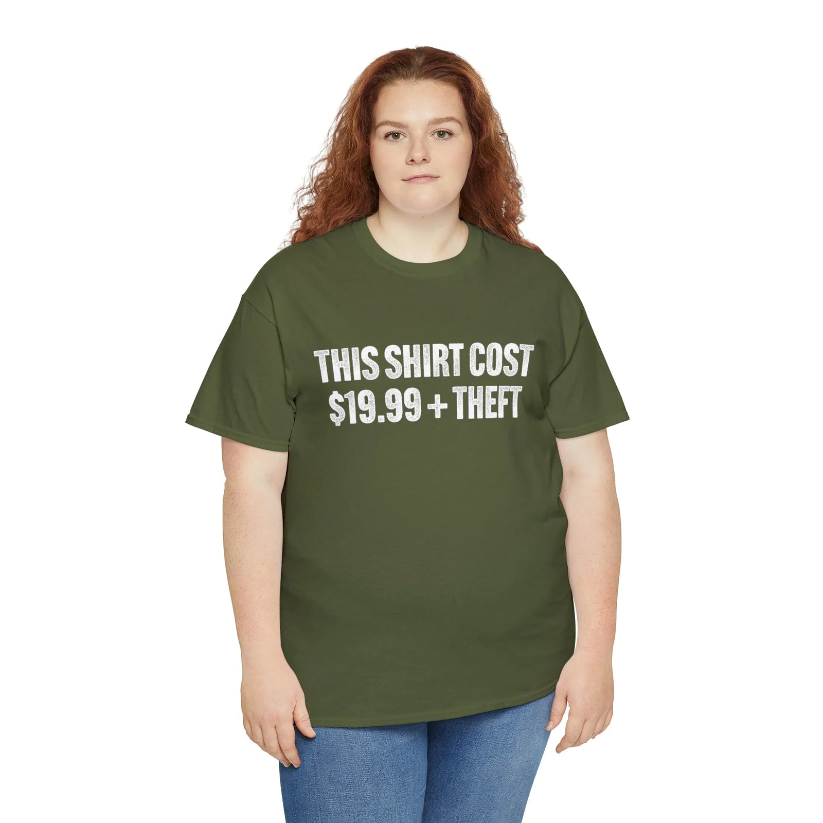 This Shirt Cost 19.99 + Theft Unisex Tee