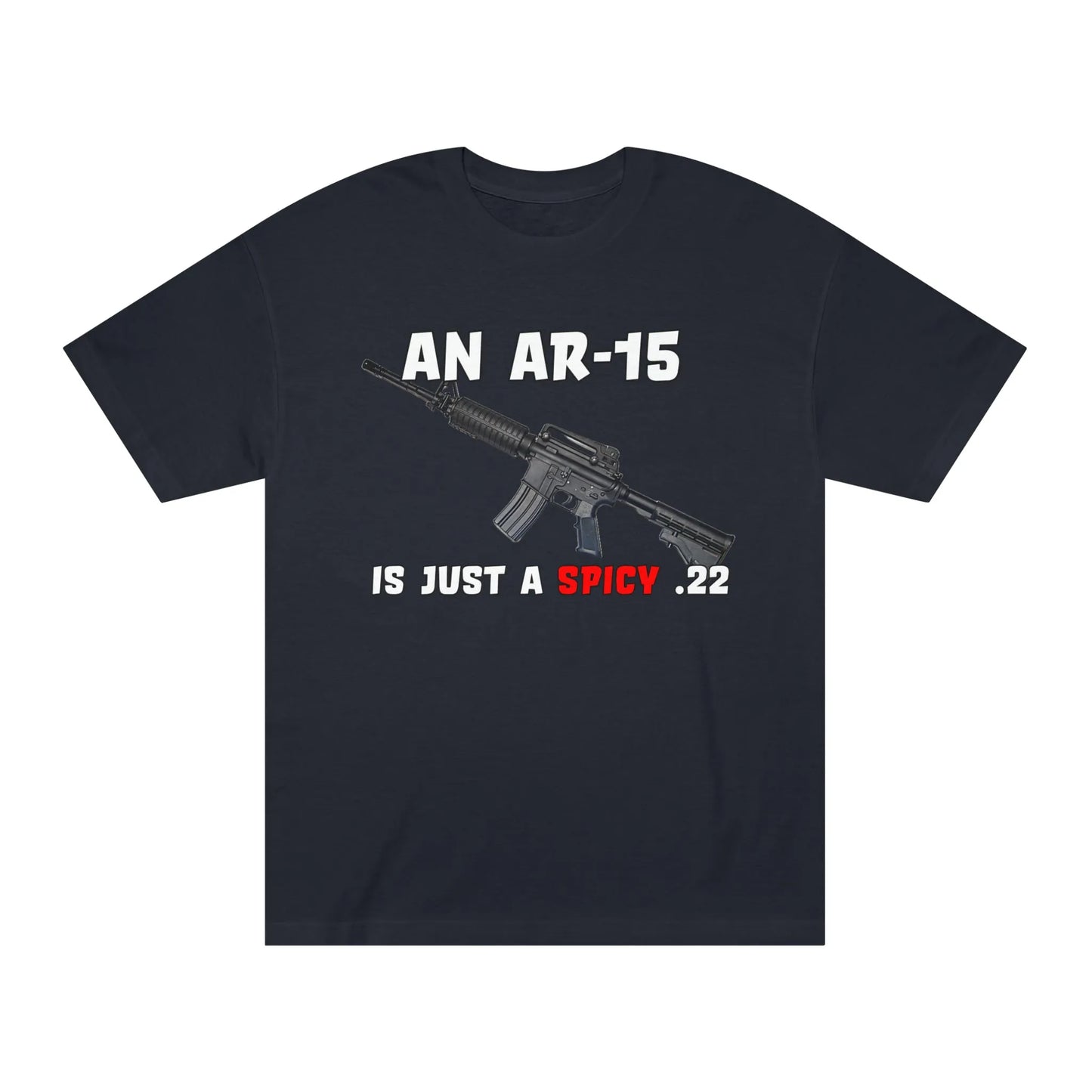 The "Spicy .22" T-Shirt: Unite to STOP Hoplophobia! 🇺🇸