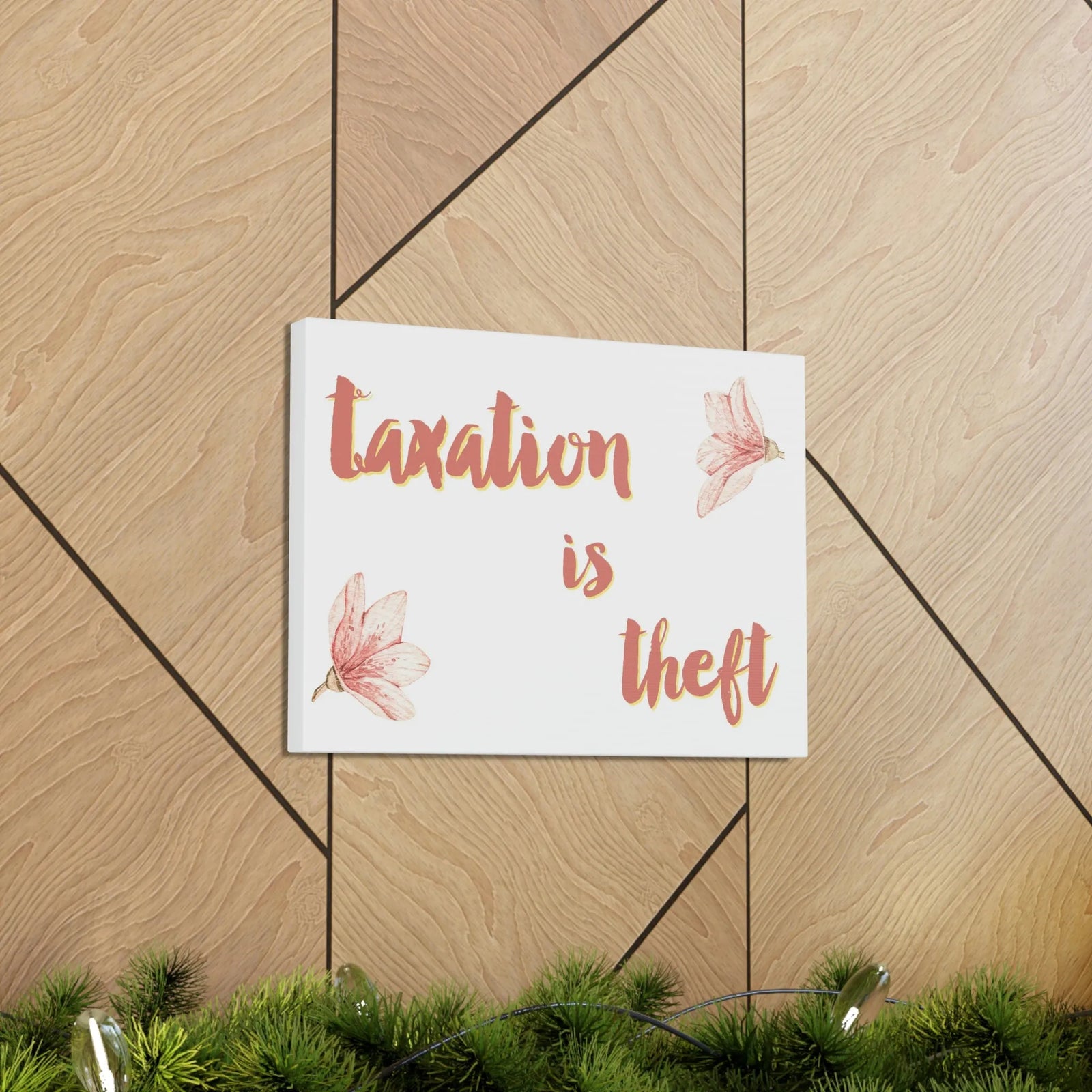 Taxation is Theft Canvas Gallery Wraps