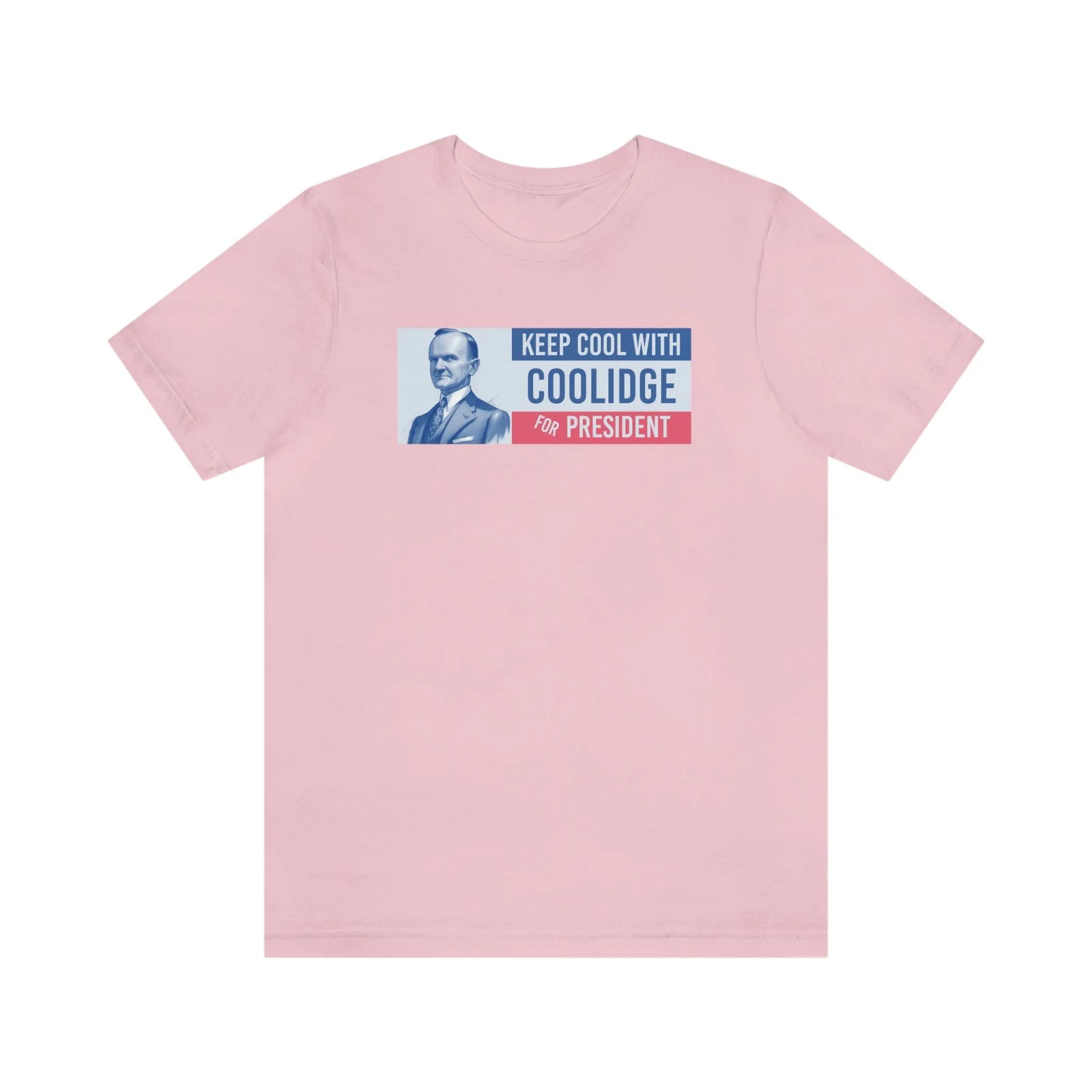 Keep Cool With Coolidge For President Calvin Coolidge Unisex Jersey Short Sleeve Tee