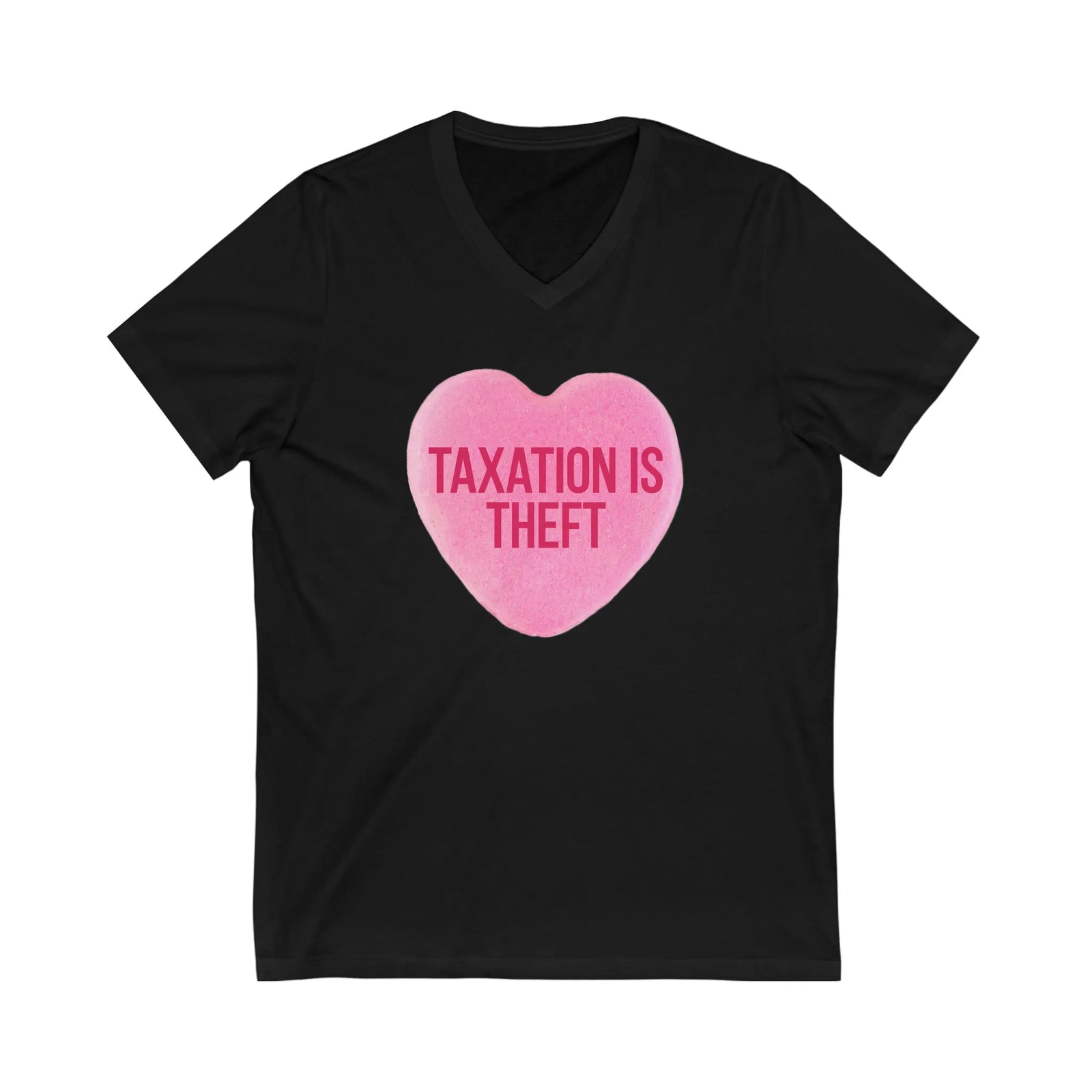 Taxation Is Theft Sweethearts Candy Unisex Jersey Short Sleeve V-Neck Tee