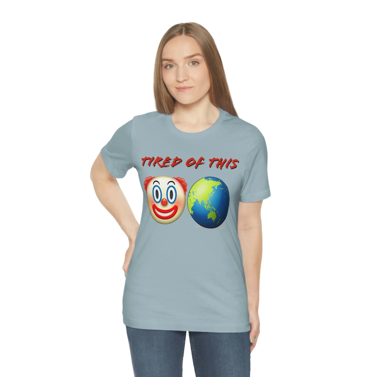 Tired Of This Clown World Emoji Unisex Jersey Short Sleeve Tee