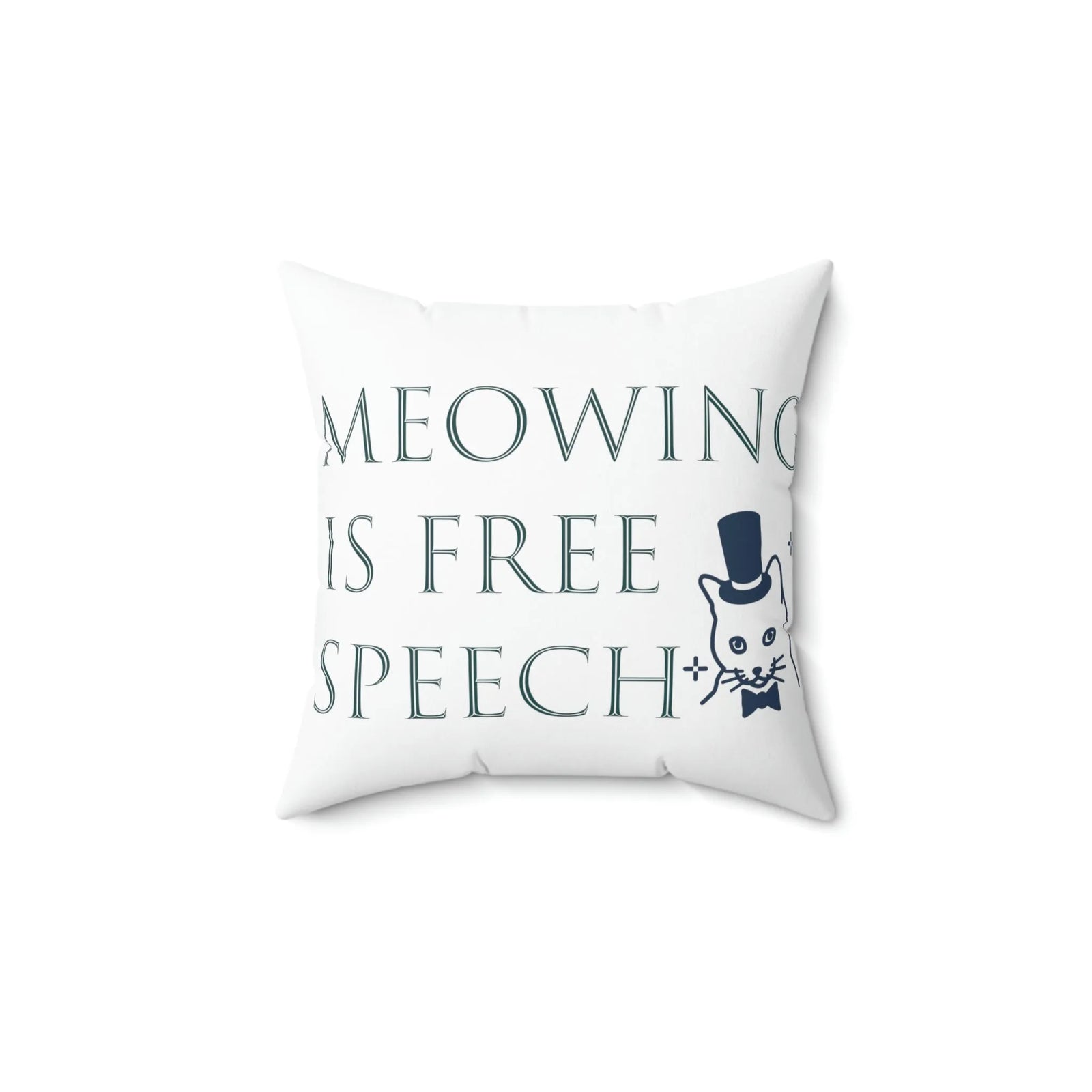 Meowing Is Free Speech Cat Square Pillow