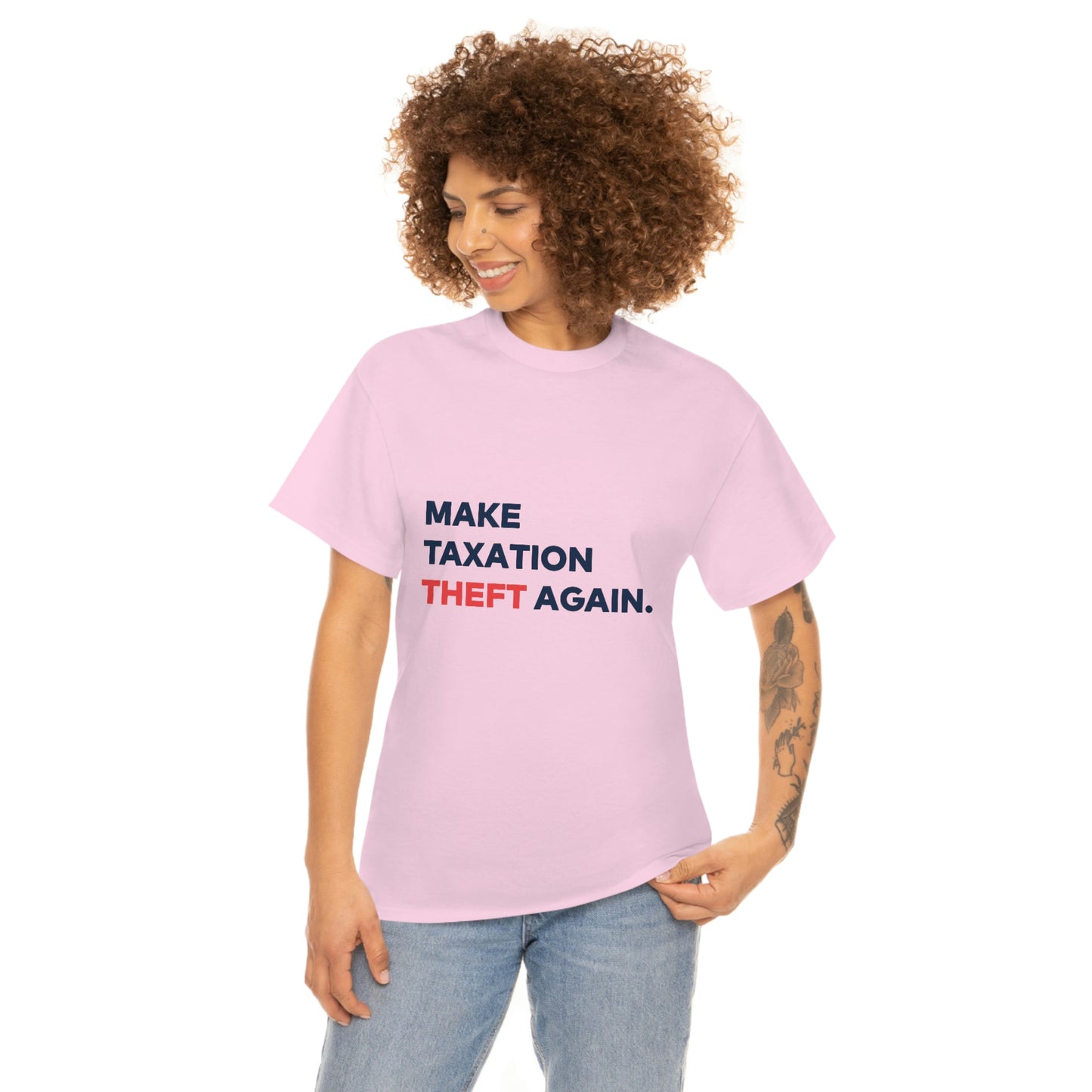 Make Taxation Theft Again Tee