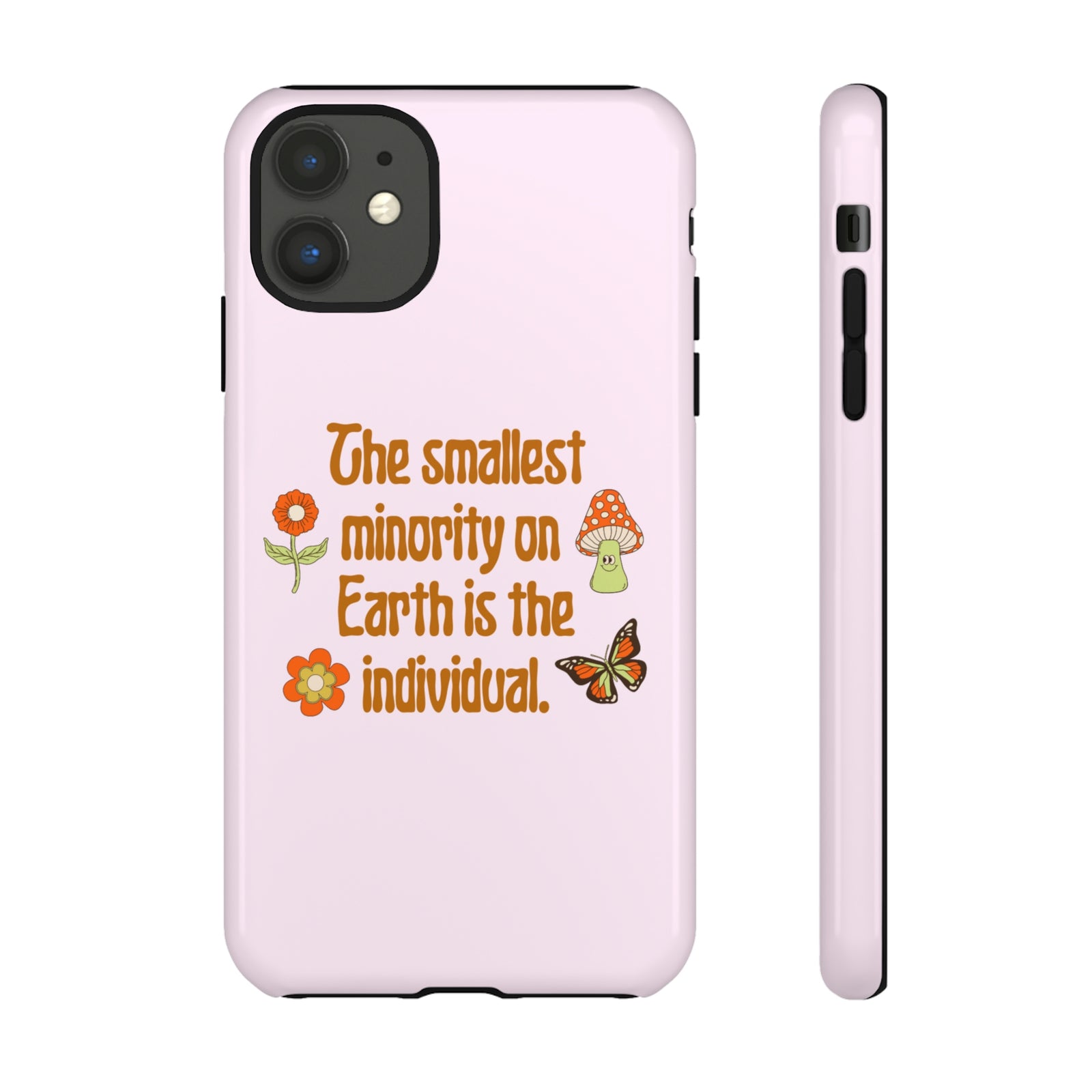 Smallest Minority Phone Case
