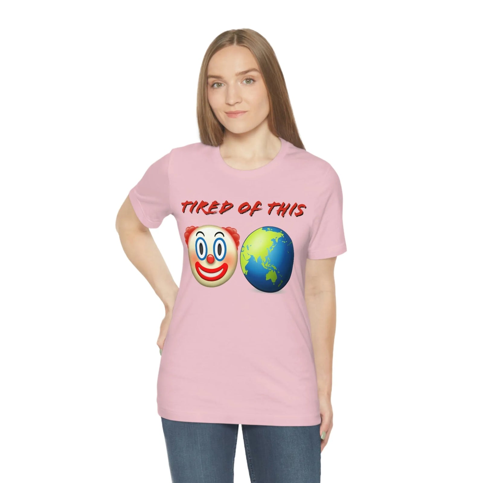 Tired Of This Clown World Emoji Unisex Jersey Short Sleeve Tee