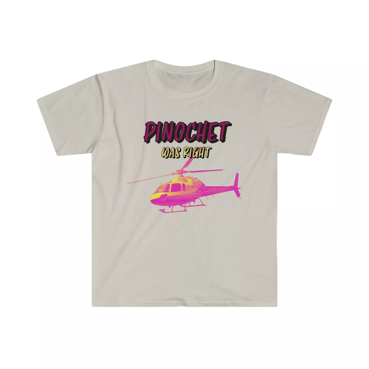 Pinochet was Right Tee Shirt