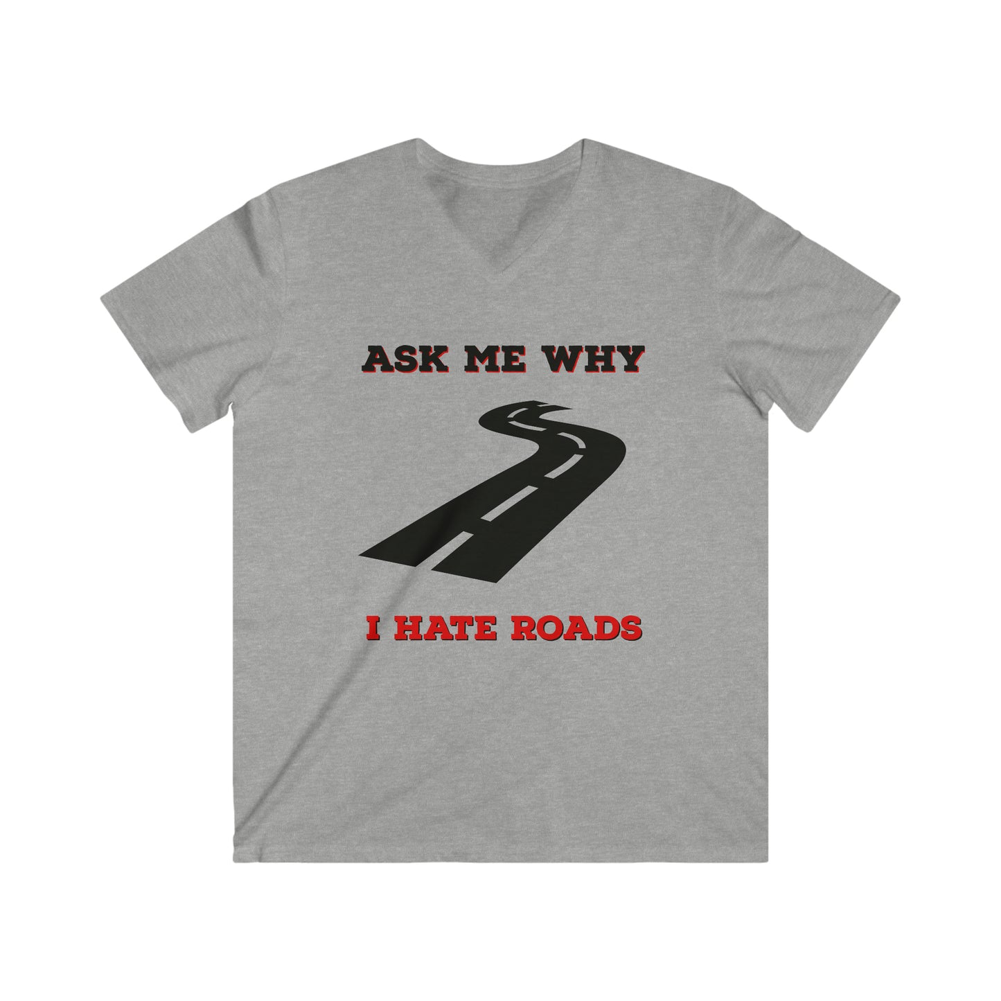 I Hate Roads Men's Tee