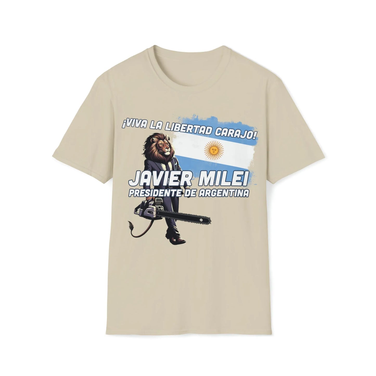 Viva La Libertad Carajo - Javier Milei President of Argentina T-Shirt