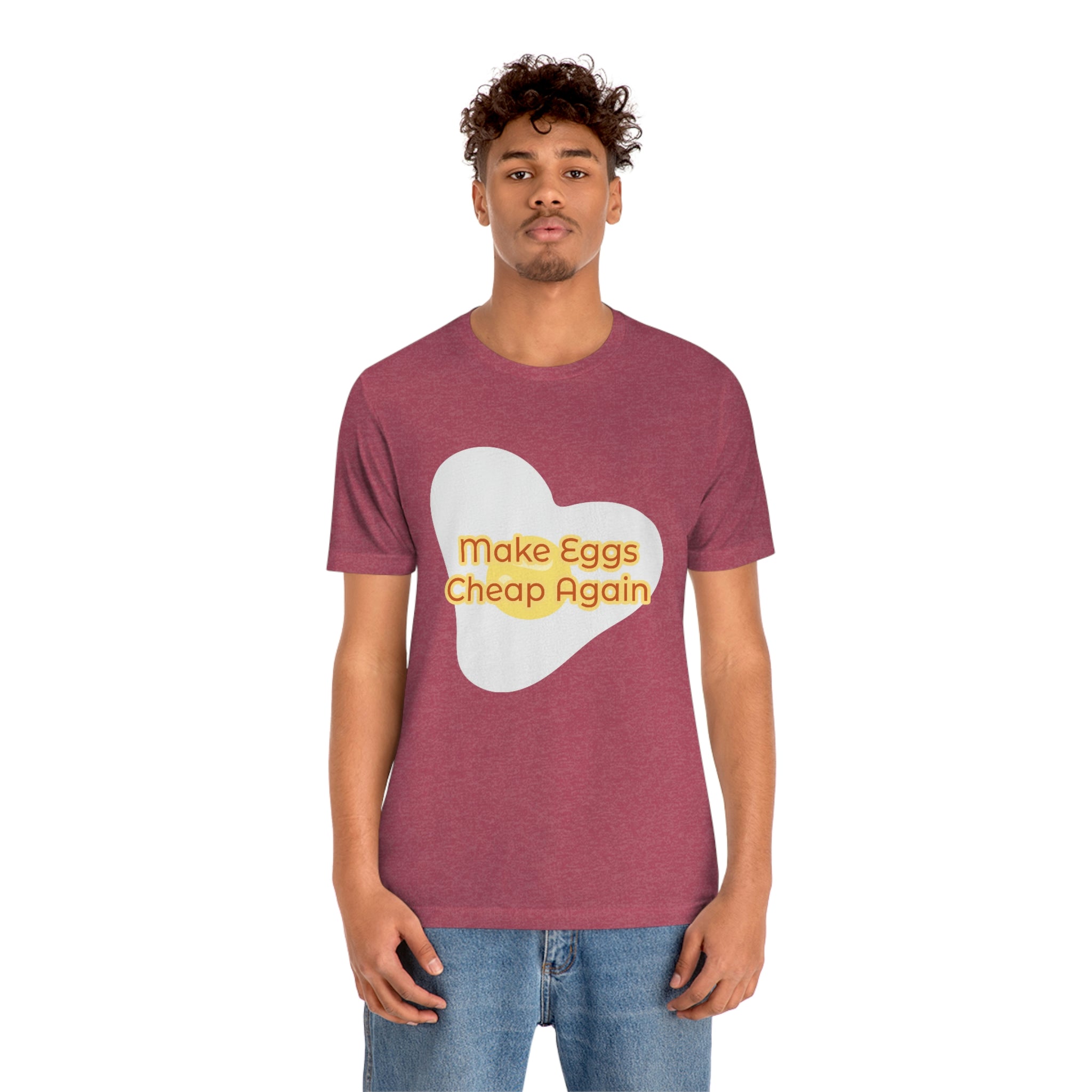 Make Eggs Cheap Again T-Shirt