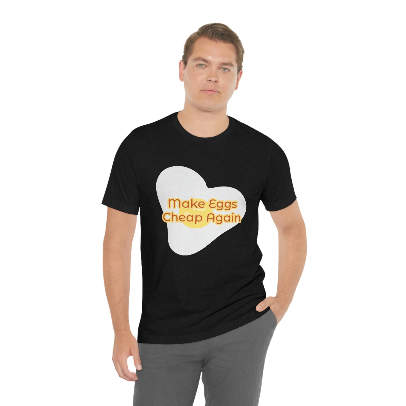 Make Eggs Cheap Again T-Shirt
