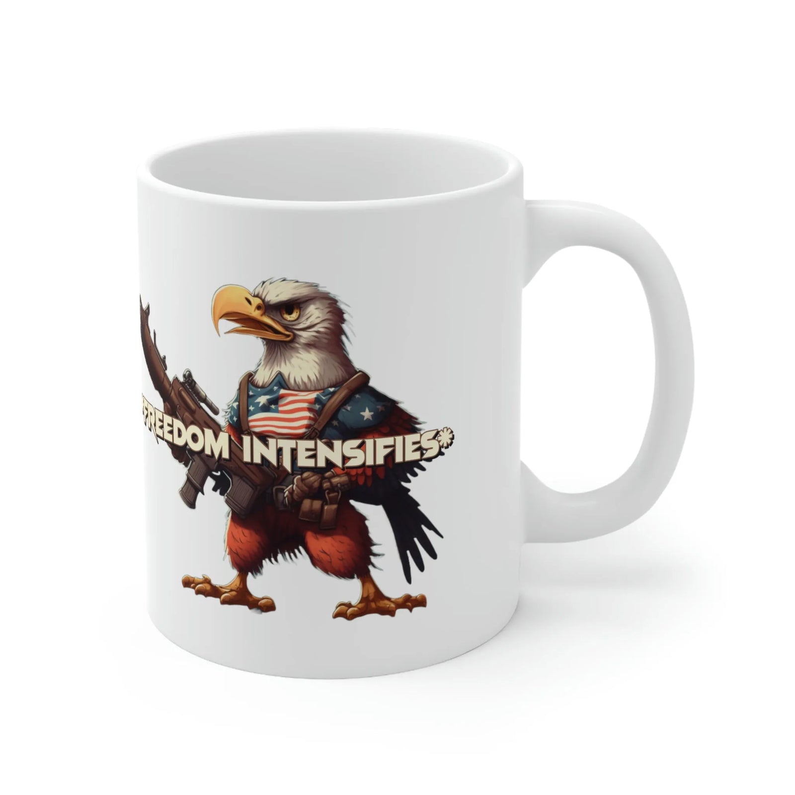 Freedom Intensifies Eagle Ceramic Mug 11oz