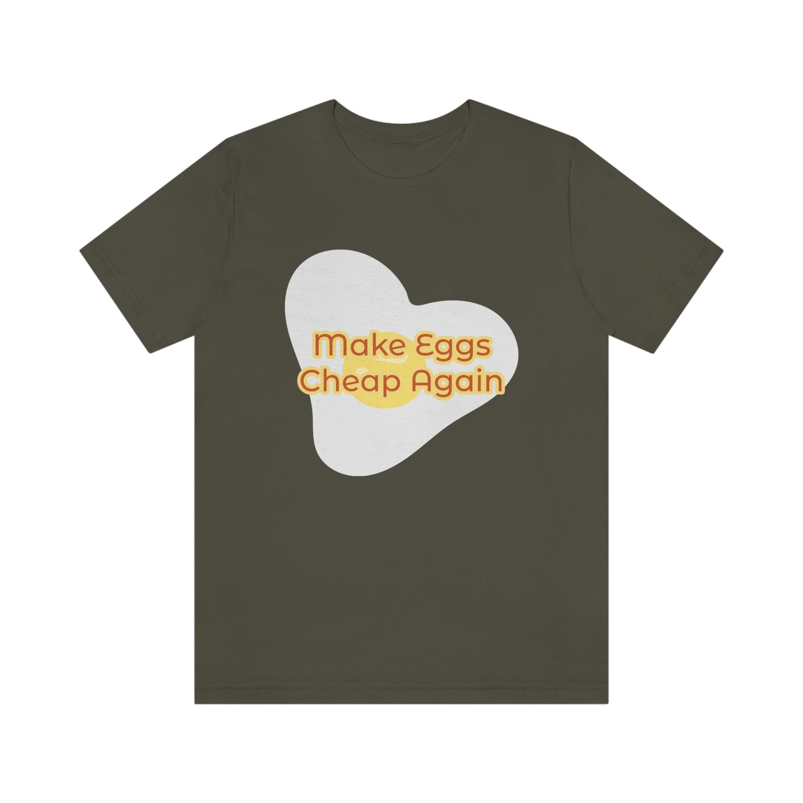 Make Eggs Cheap Again T-Shirt