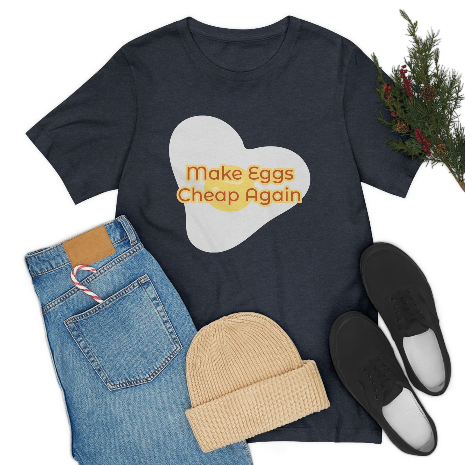 Make Eggs Cheap Again T-Shirt