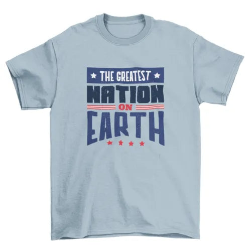 Greatest nation t-shirt