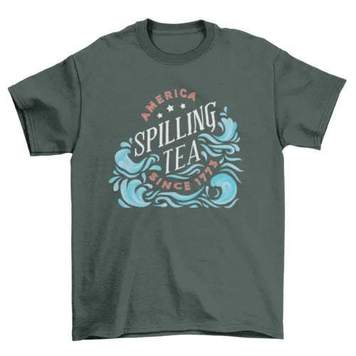 Spilling tea t-shirt