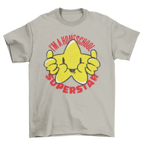 I'm a Homeschool Superstar t-shirt