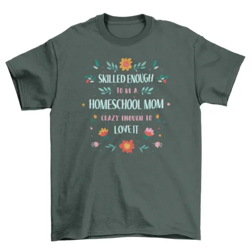 Homeschool mom t-shirt