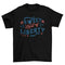 Sweet Land of Liberty tee shirt t-shirt 4th of July clothing